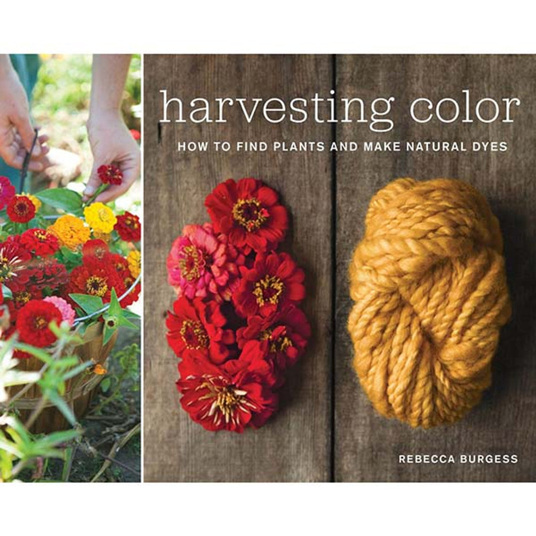 Harvesting Color - Rebecca Burgess